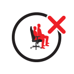 Do not use the chair with more than one person.